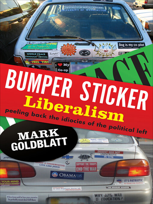 Title details for Bumper Sticker Liberalism by Mark Goldblatt - Available